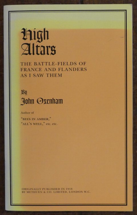 High Altars The Battle-Fields of France and Flanders as I Saw Them