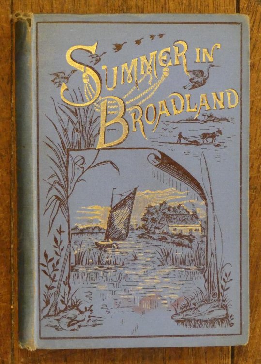 Summer in Broadland Gipsying in East Anglian Waters
