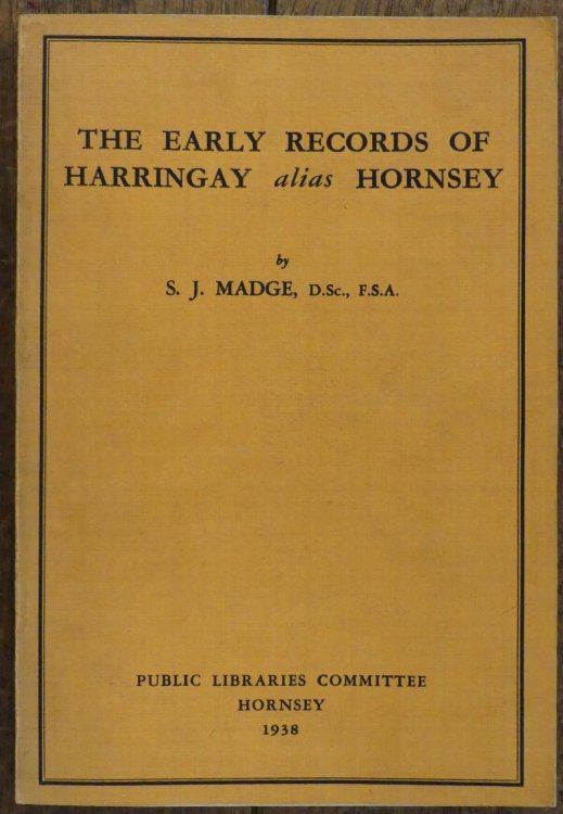 The Early Records of Harringay Alias Hornsey