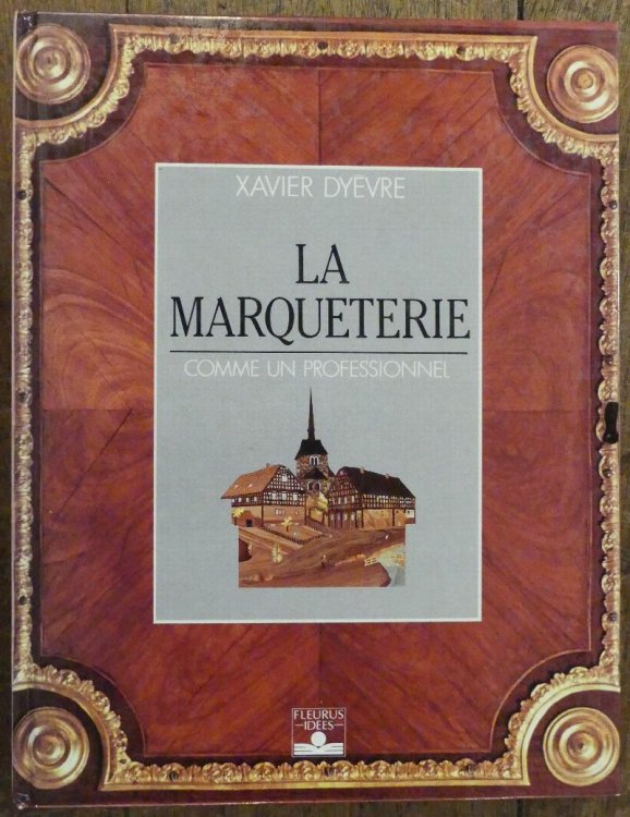 La Marqueterie Comme Un Professionnel