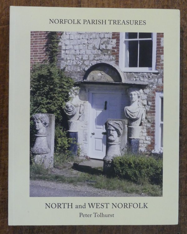 Norfolk Parish Treasures North and West Norfolk
