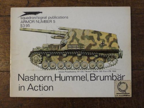 Nashorn, Hummel, Brumbar in Action