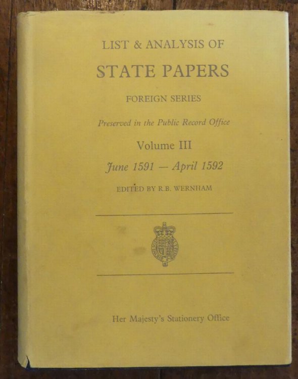List and Analysis of State Papers : Foreign Series Volume III June 1591 - April 1592