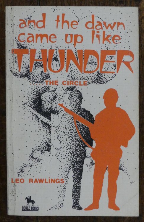 And the Dawn Came Up Like Thunder.The Circle