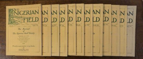 The Nigerian Field ; the Journal of the Nigerian Field Society Vol XXX No. 1 (Jan 1965) to Vol. XXXIII No.1 (january 1968) (13 consecutive issues)
