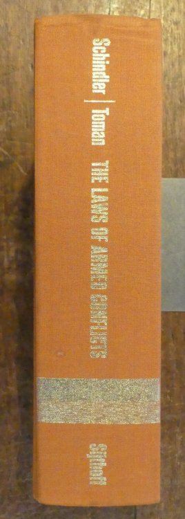 Image for The Laws of Armed Conflicts A Collection of Conventions, Resolutions and Other Doculments The Laws of Armed Conflicts A Collection of Conventions, Resolutions and Other Doculments
