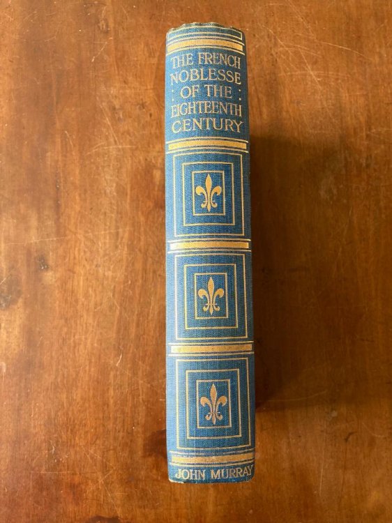 The French Noblesse of the XVIII Century