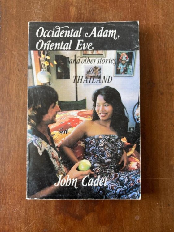 Occidental Adam, Oriental Eve and Other Stories of Thailand