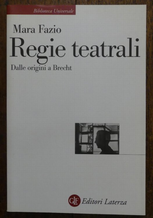 Regie Teatrali Dalle Origini a Brecht