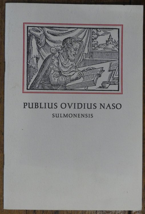 Publius Ovidius Naso, Sulmonensis - An Exhibit of His Works at Bailey / Howe Library and the Robert Hull Fleming Museum at the University of Vermont