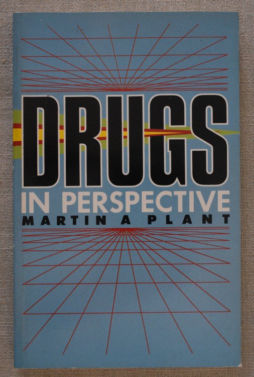 Drugs in Perspective