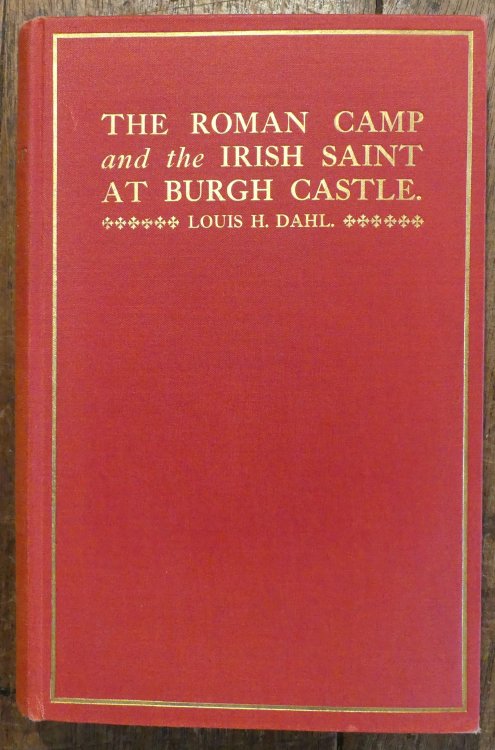 The Roman Camp and the Irish Saint at Burgh Castle with local History