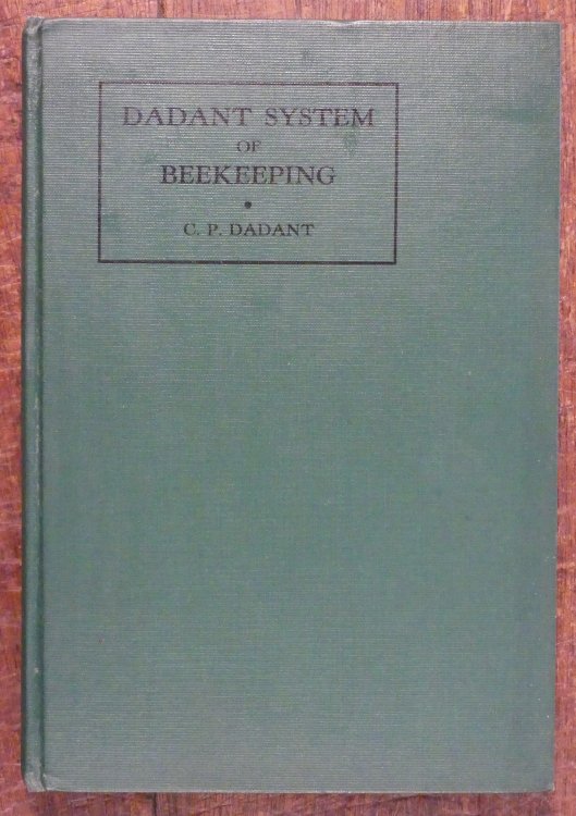 Dadant System of Beekeeping. Second Edition