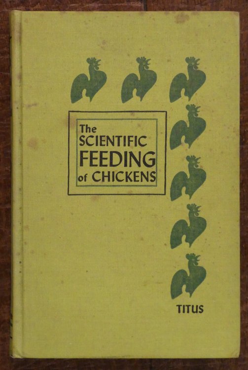 The Scientific Feeding of Chickens (Fourth Edition)