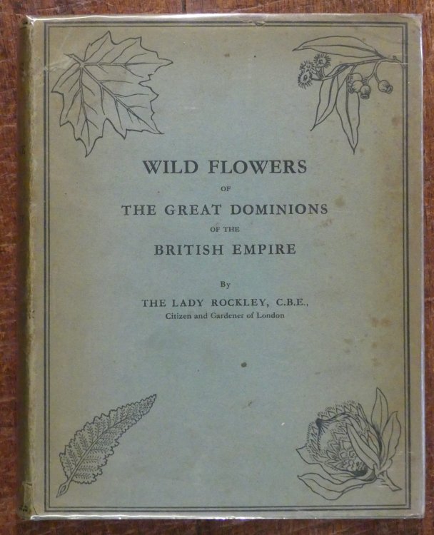 Wild Flowers of the Great Dominions of the British Empire
