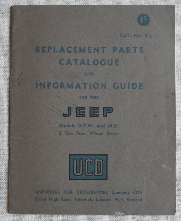 Replacement Parts Catalogue and Information Guide for the Jeep Models G.P.W. And M.B. 1/4 Ton Four Wheel Drive Cat. No. 5.L