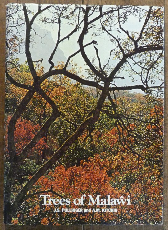 Trees of Malawi With Some Shrubs and Climbers