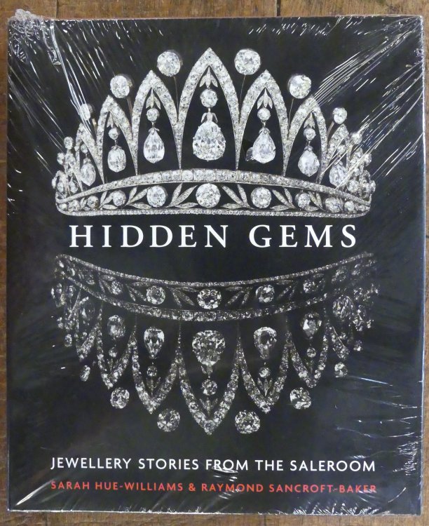 Hidden Gems. Jewellery Stories From The Saleroom