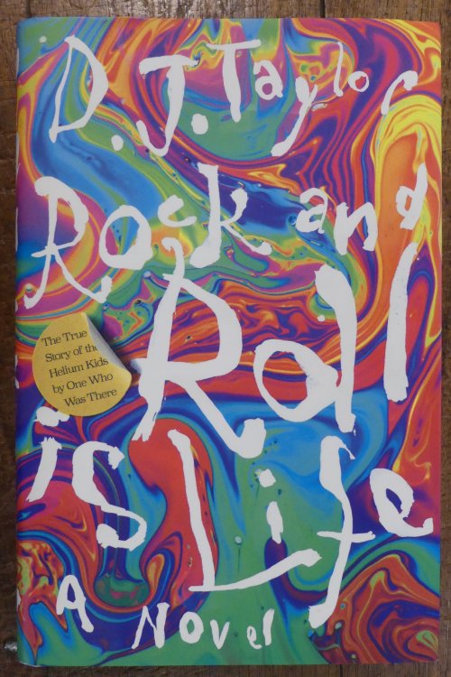 Rock and Roll is Life the True Story of the Helium Kids By One Who Was There. A Novel