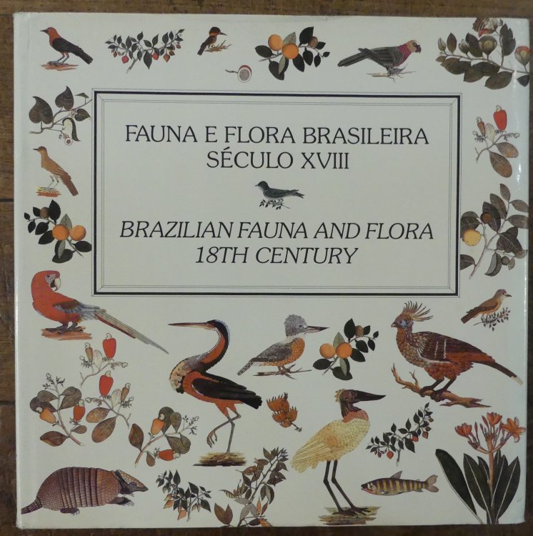 Brazilian Fauna and Flora 18th Century / Fauna e Flora Brasileira Seculo XVIII