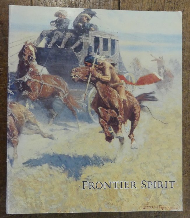 Frontier Spirit Catalog of the Collection of the Museum of Western Art