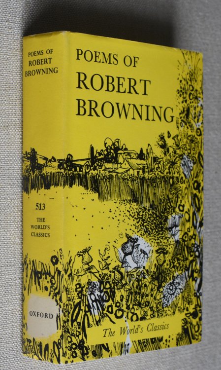 Poems of Robert Browning. The World's Classics No. 513