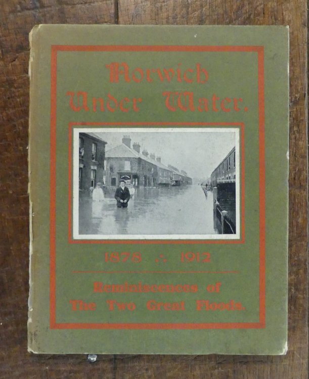 Norwich . Under Water, 1878 and 1912