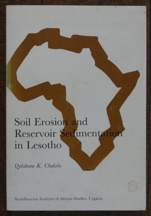 Soil Erosion and Resevoir Sedimentation in Lesotho. UNGI Rapport Nr 54