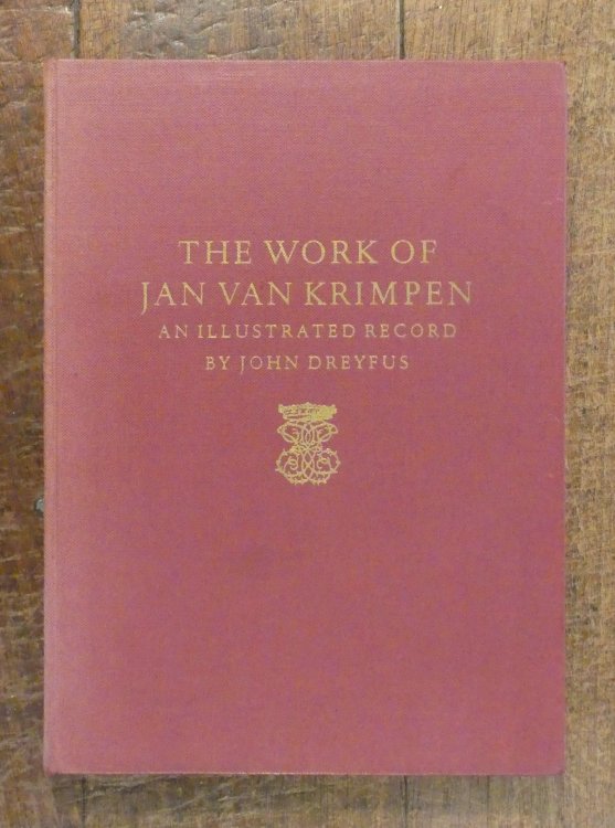The Work of Jan Van Krimpen A Record in Honour of His Sixtieth Birthday