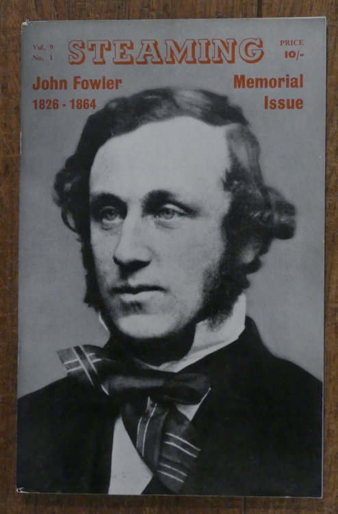 Steaming. Vol. 9., No. 1. John Fowler Memorial Issue