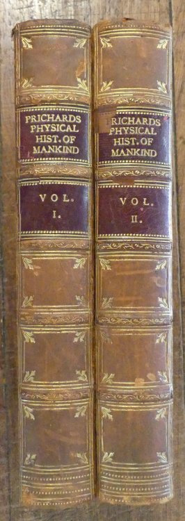Researches Into the Physical History of Mankind. Second Edition in Two Volumes