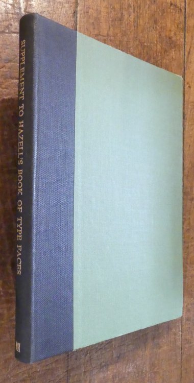 A Supplement to Hazell's Book of Type Faces: Additional Founts, 1940-1948