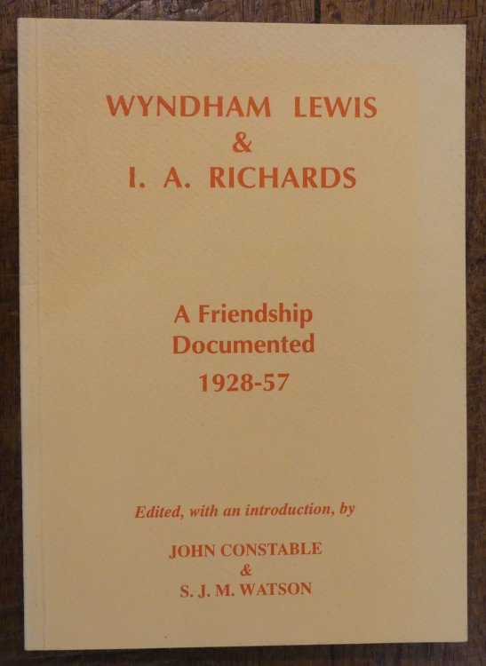 Wyndham Lewis & I.A. Richards A Friendship Documented 1928-57