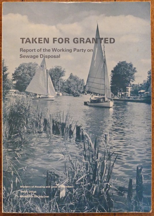 Taken For Granted Report of the Working Party on Sewage Disposal