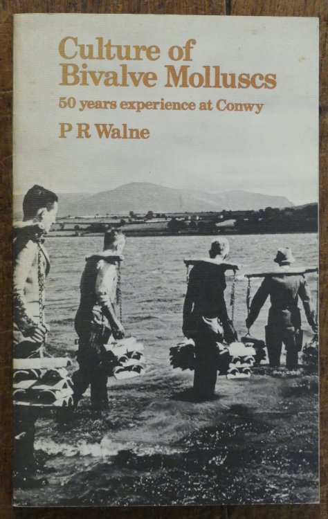Culture of Bivalve Molluscs 50 Years Experience at Conwy