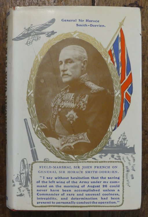 The Man Who Disobeyed Sir Horace Smith-Dorrien and His Enemies
