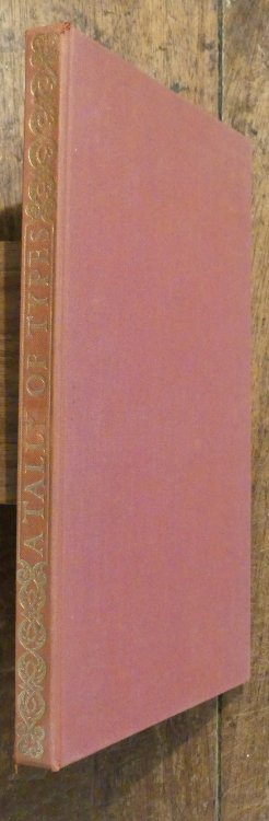 A Tally of Types Cut for Machine Compositiion and Introduced at the University Press Cambridge 1922-1932