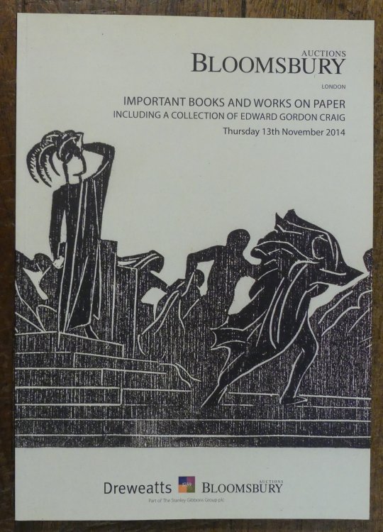 Important Books and Works on Paper Including a Collection of Edward Gordon Graig Thursday 13th November 2014 Sale No. 36158