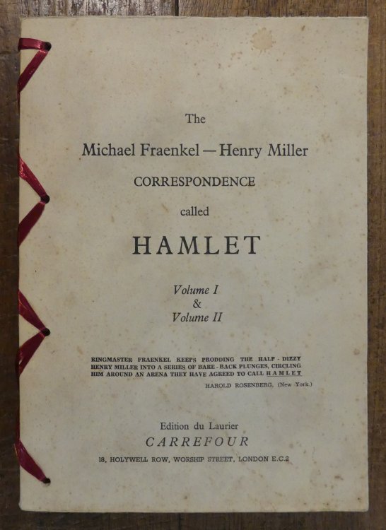 The Michael Fraenkel - Henry Miller Correspondence Called Hamlet. Volume I & Volume II