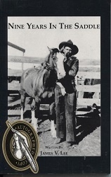 Nine Years In The Saddle