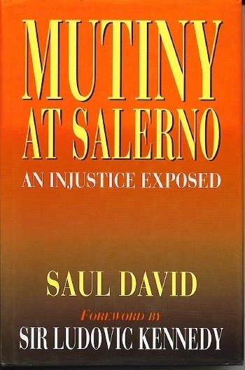 Mutiny At Salerno, An Injustice Exposed