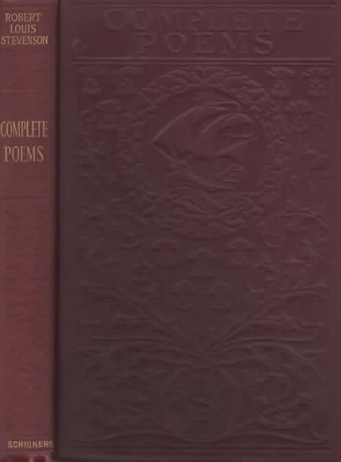 Complete Poems A Child's Garden of Verses, Underwoods, Ballads