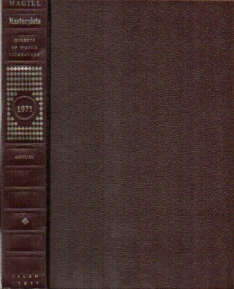 Magill's Literary Annual Masterplots Digests Of World Literature 1971 Essay Reviews of 100 Outstanding Books Published in the United States During 1970
