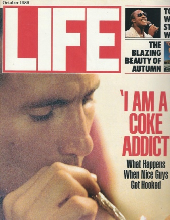 Life Magazine, October 1986 'I Am a Coke Addict'.what Happens when Nice Guys Get Hooked
