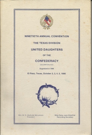 Ninetieth Annual Convention The Texas Division United Daughters Of The Confederacy