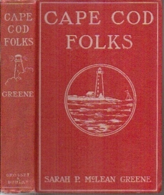 Cape Cod Folks, With Illustrations From The Play