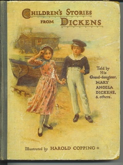Children's Stories From Dickens Re-Told by His Grand-Daughter Mary Angela Dickens and Others