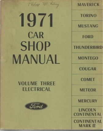 1971 Car Shop Manual: Ford Volume Three: Electrical