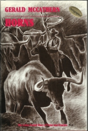 Horns, The Action Packed Story Of Texas Last Frontier
