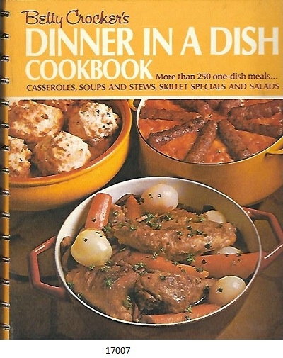 Betty Crocker's Dinner in a Dish Cookbook
